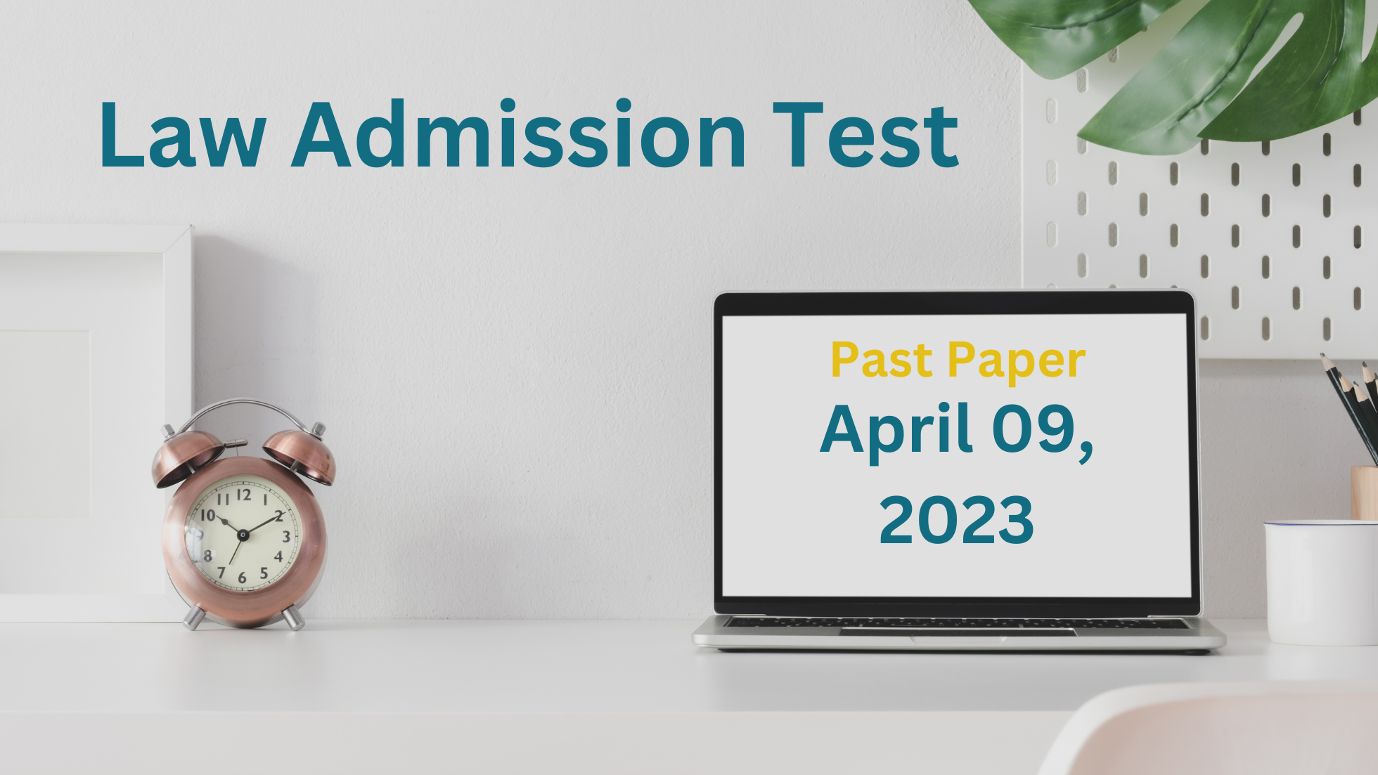 Law Admission Test April 09, 2023