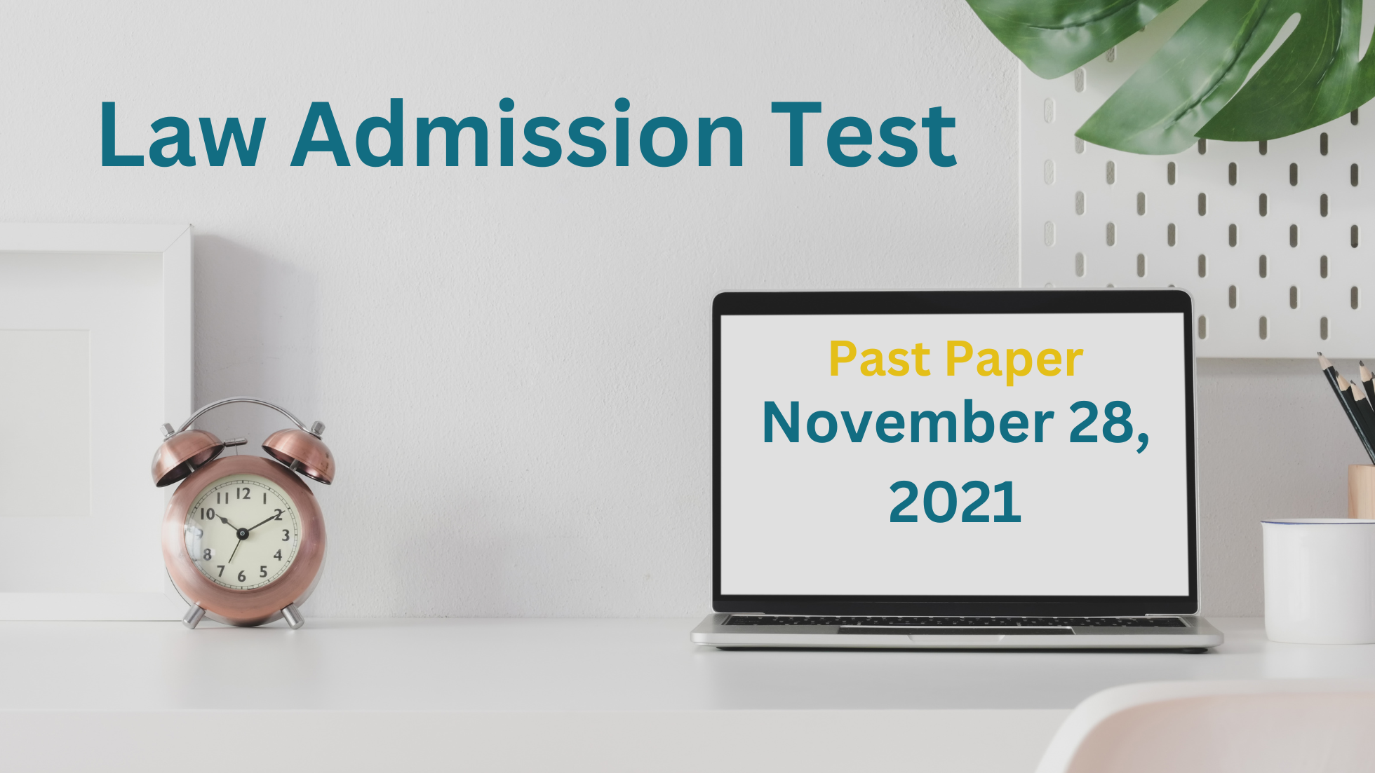 Law Admission Test November 28, 2021