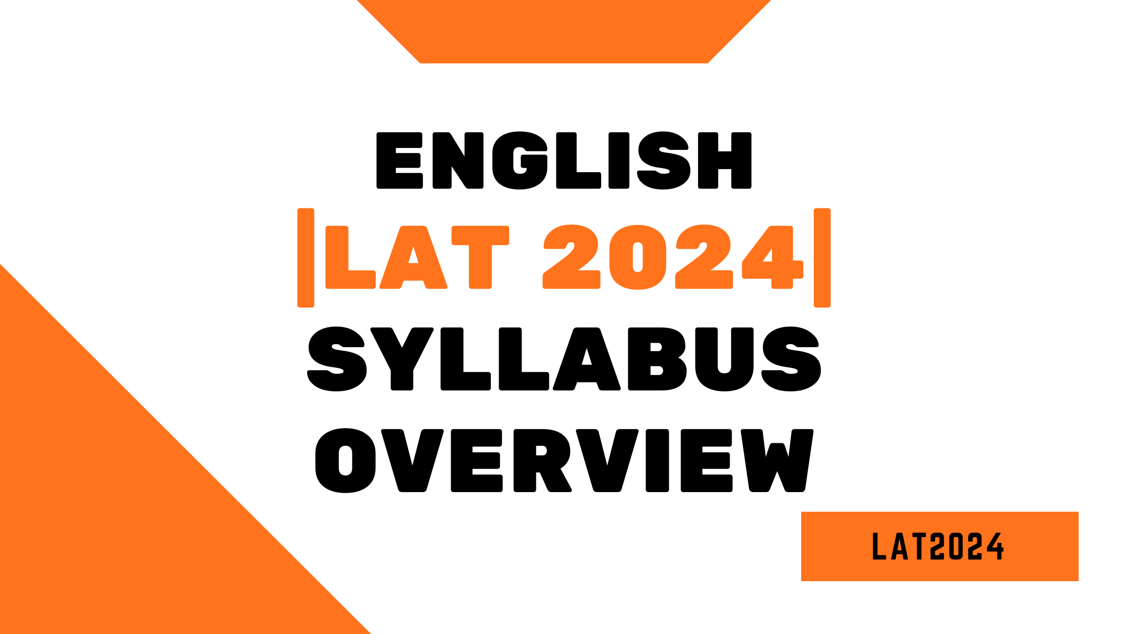 English _LAT 2024_ Syllabus overview