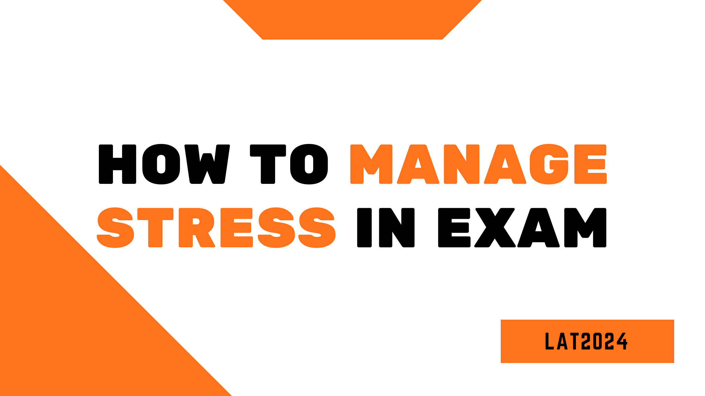 How to manage stress in exam