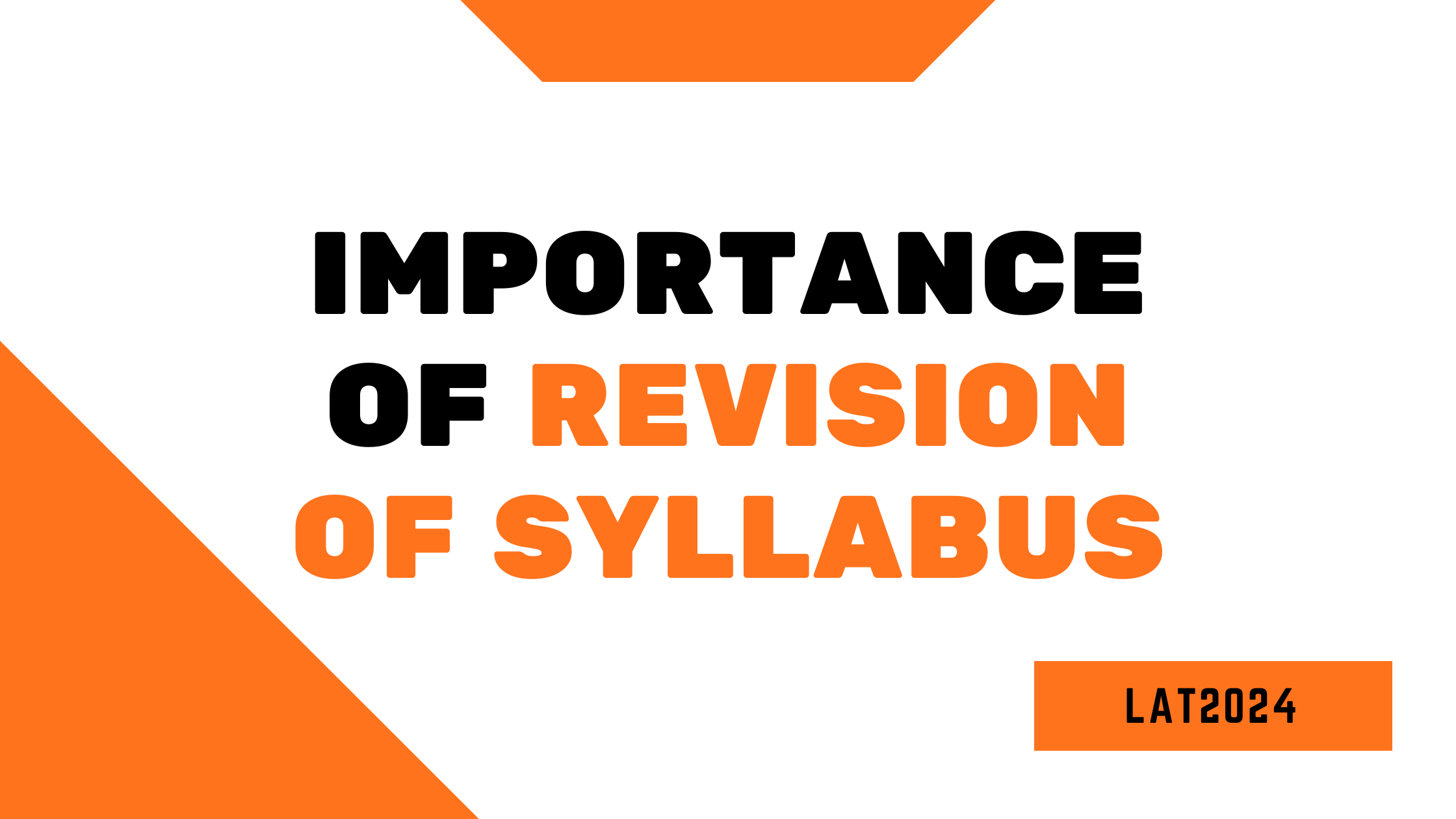 Importance of revision of syllabus