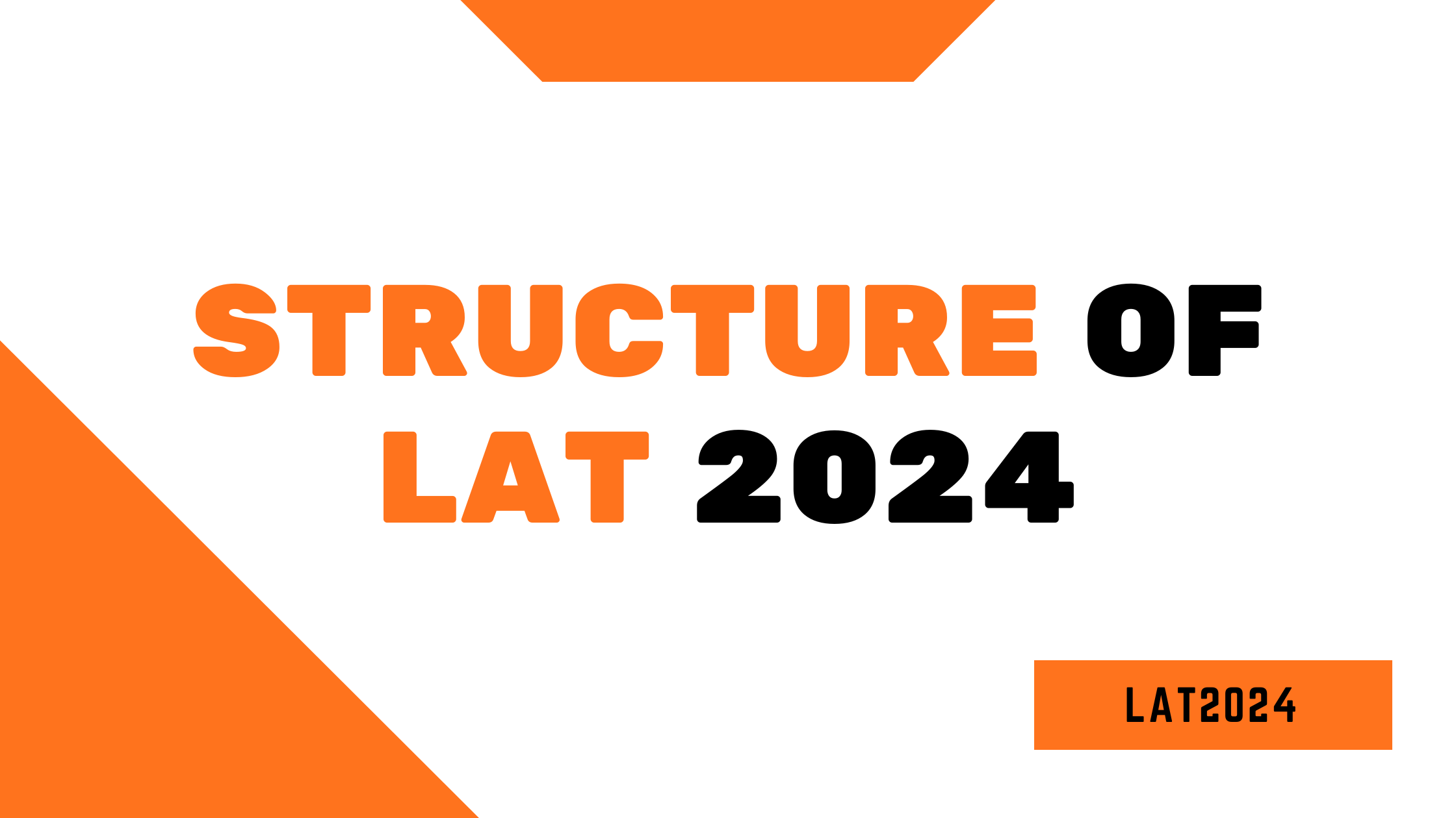 Structure of LAT 2024